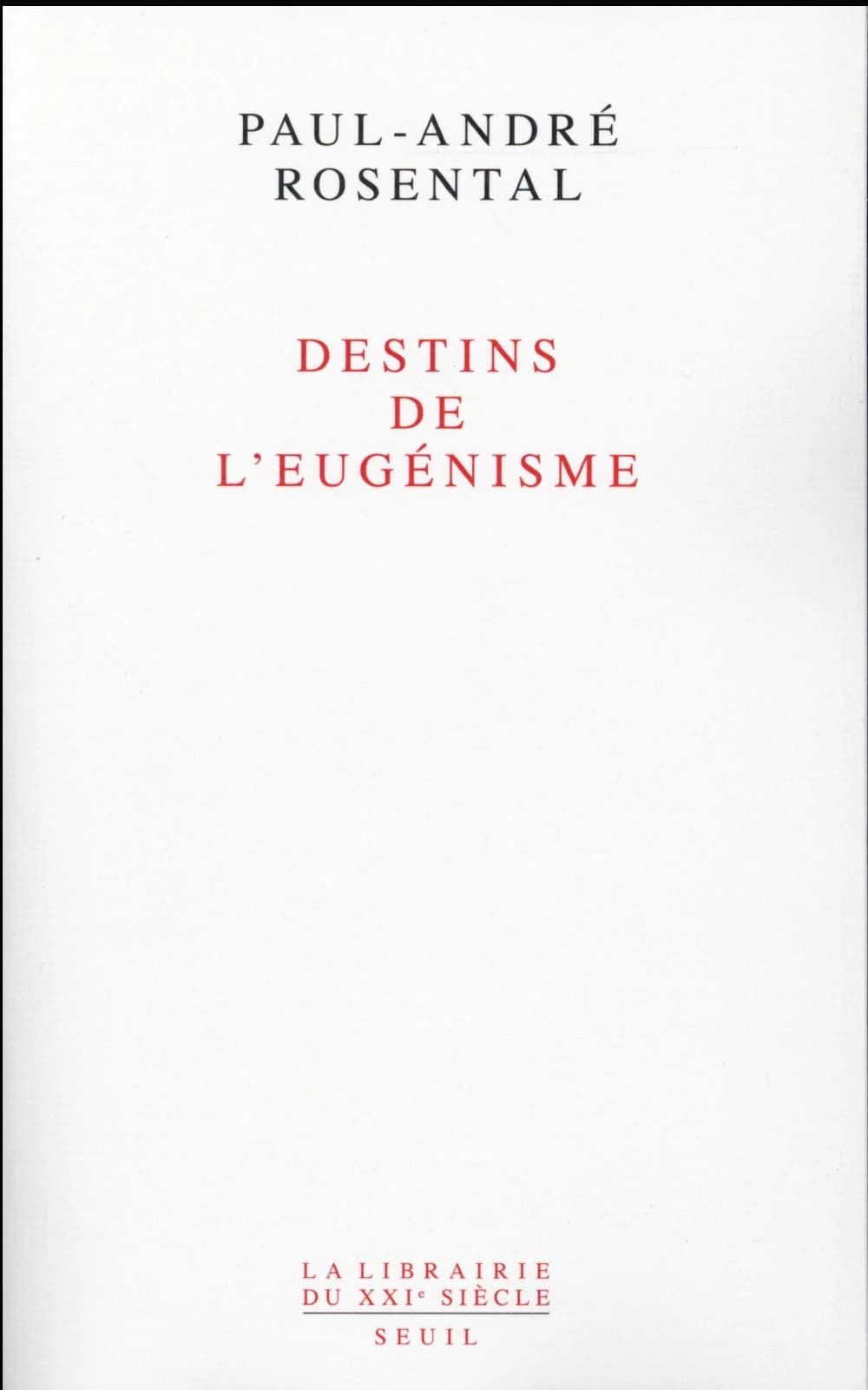 Destins de l'eugénisme