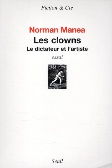 Les clowns : le dictateur et l'artiste : essai
