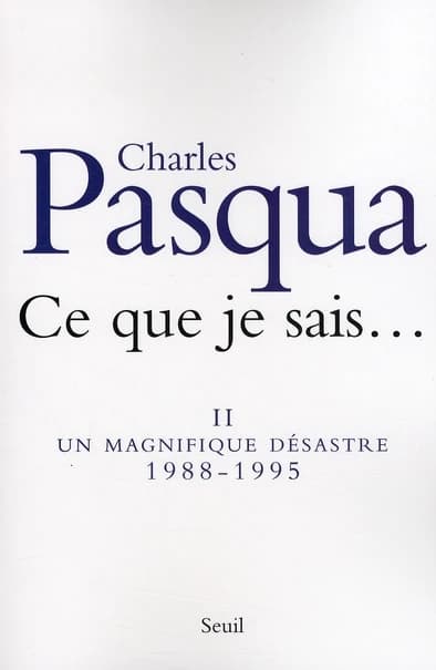 Ce que je sais II