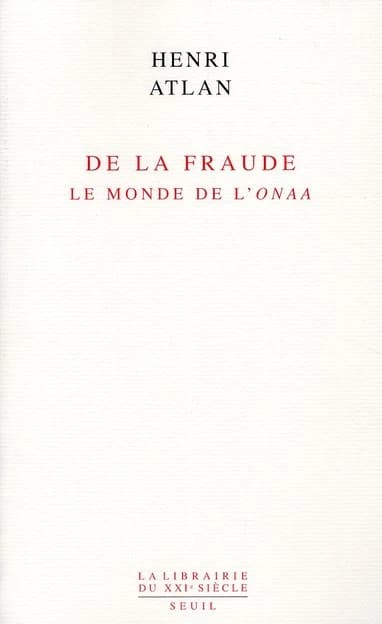 De la fraude : le monde de l'onaa