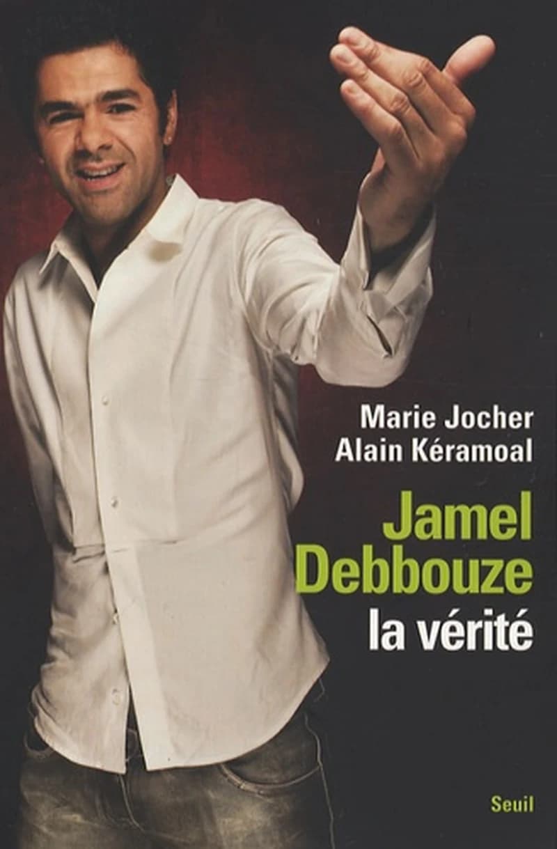 Jamel Debbouze, la vérité