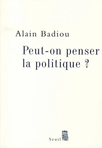 Peut-on penser la politique ?