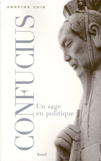 Confucius : un sage en politique