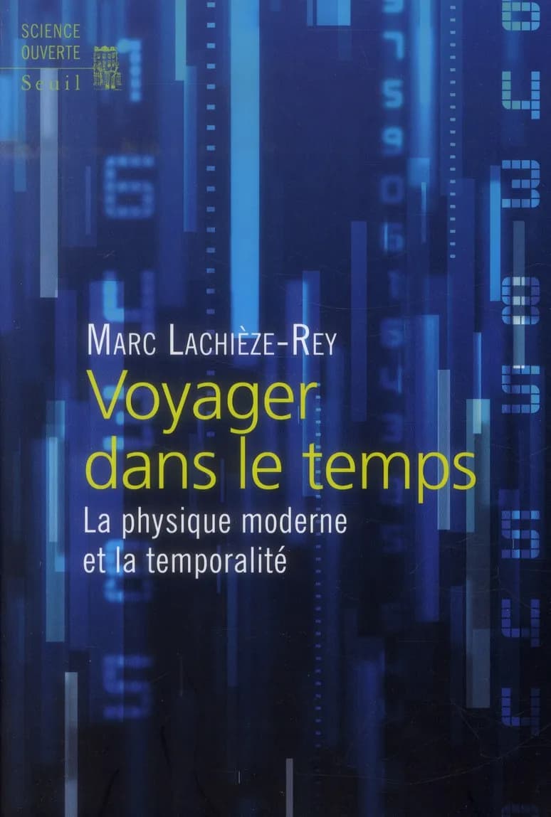 Voyager dans le temps : la physique moderne et la temporalité