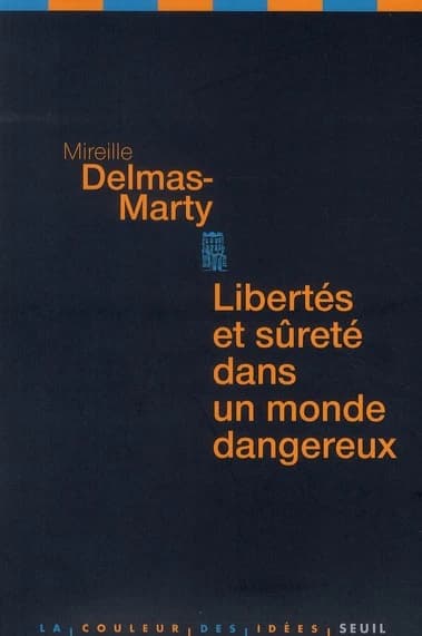 Libertés et sûreté dans un monde dangereux