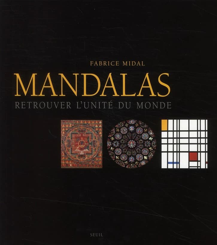 Mandalas : retrouver l'unité du monde