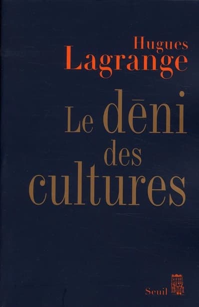 Le déni des cultures