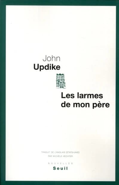 Les larmes de mon père : nouvelles