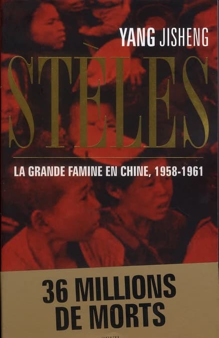 Stèles : La grande famine en Chine, 1958-1961