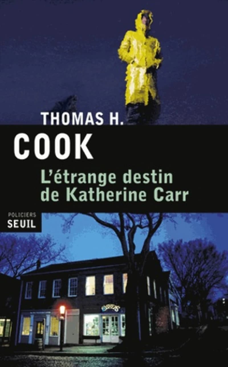 L'étrange destin de Katherine Carr : roman