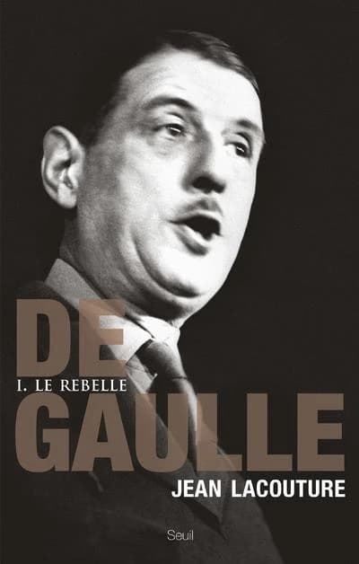 De Gaulle (Nouvelle éd.) Jean Lacouture
