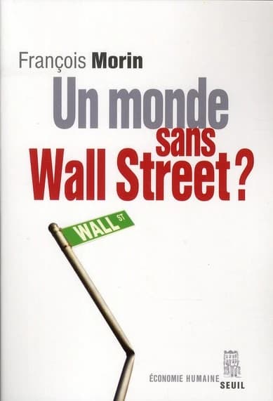 Un monde sans Wall Street