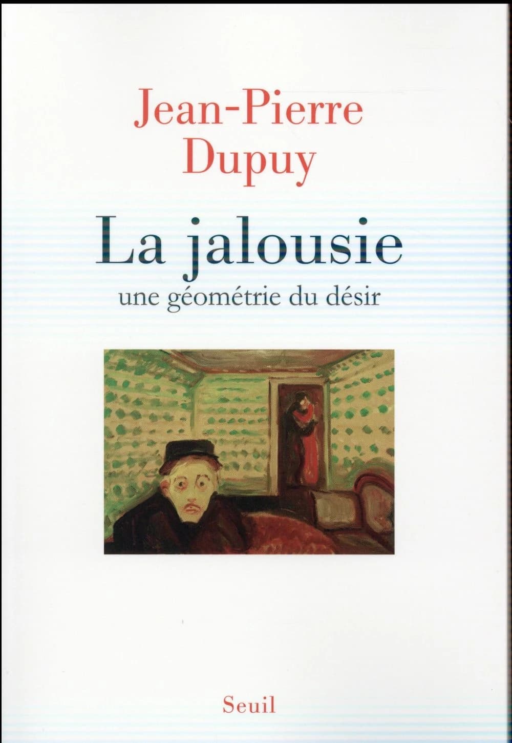 La jalousie : une géométrie du désir