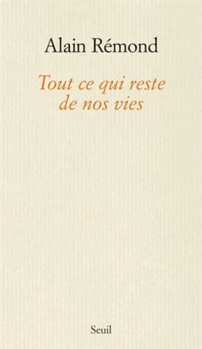 Tout ce qui reste de nos vies
