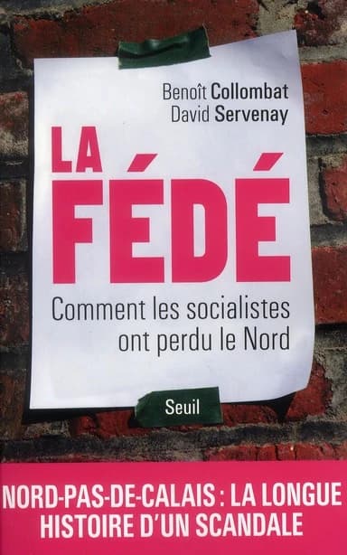La Fédé : comment les socialistes ont perdu le Nord
