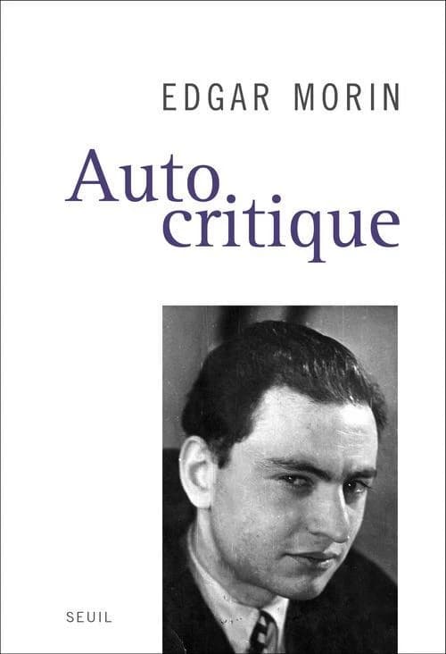 Autocritique (Nouvelle éd. augmentée d'une nouvelle préface de l'auteur) Edgar Morin