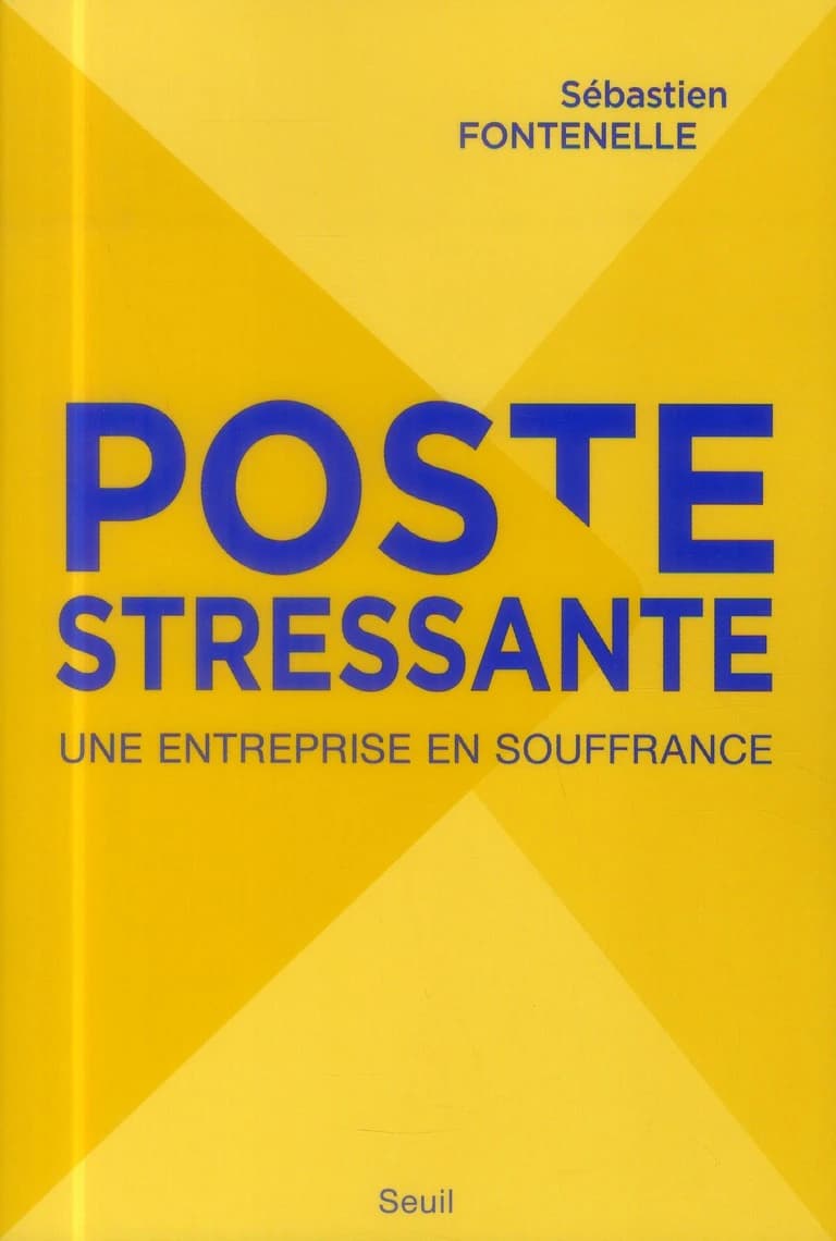 Poste stressante : une entreprise en souffrance