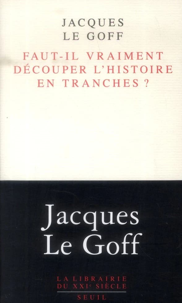 Faut-il vraiment découper l'histoire en tranches ?