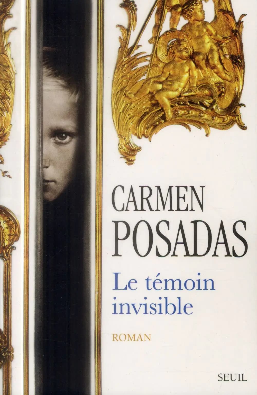 Le témoin invisible : roman