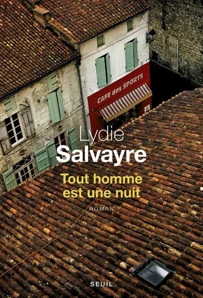 Tout homme est une nuit : roman