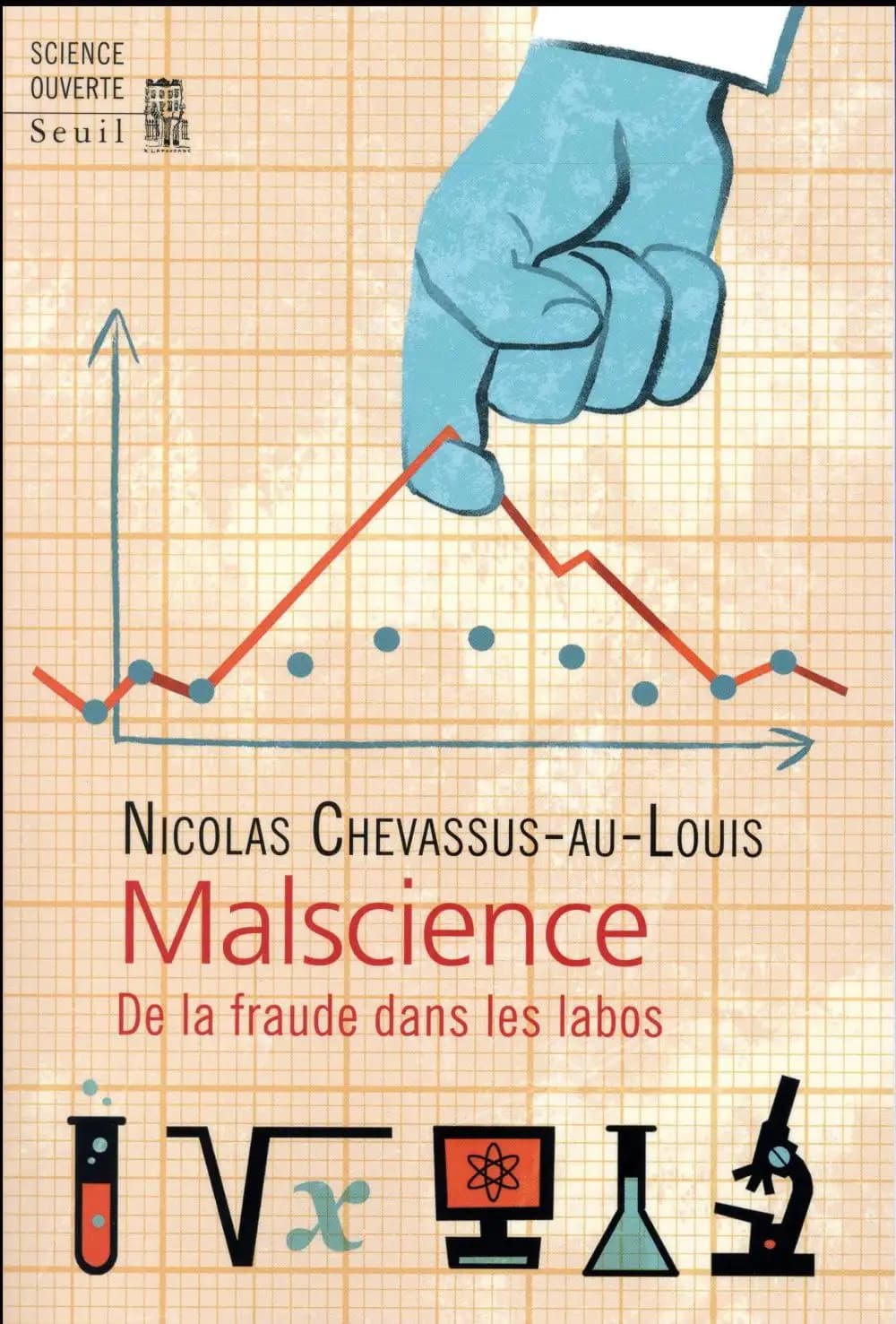 Malscience : de la fraude dans les labos