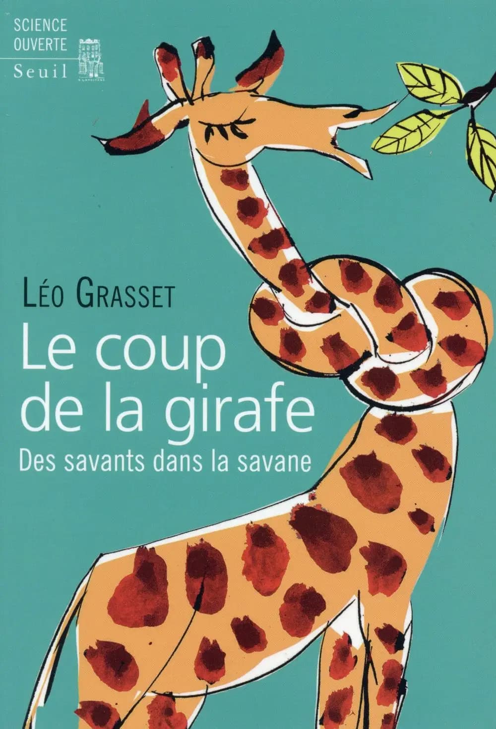 Le coup de la girafe