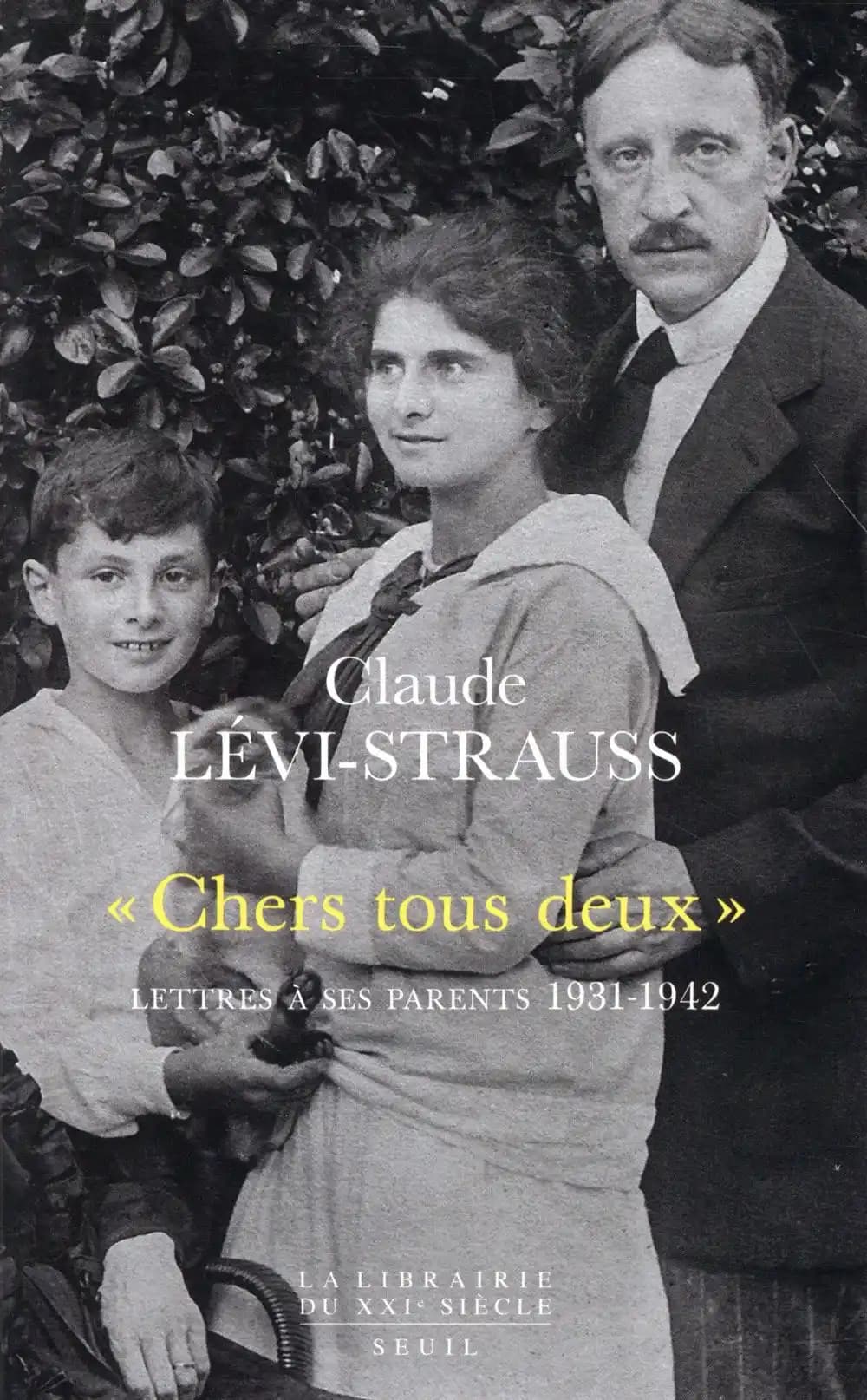 "Chers tous deux" : lettres à ses parents, 1931-1942