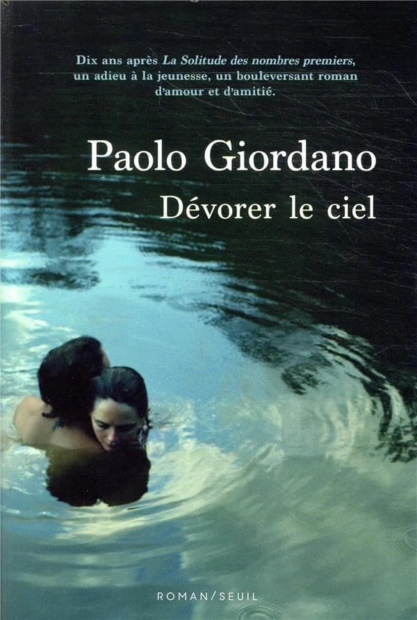 Dévorer le ciel : roman