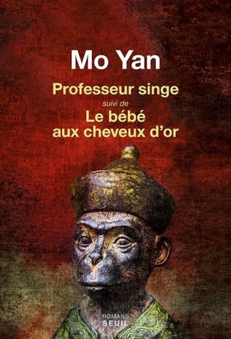 Professeur singe ; suivi de Le bébé aux cheveux d'or : romans
