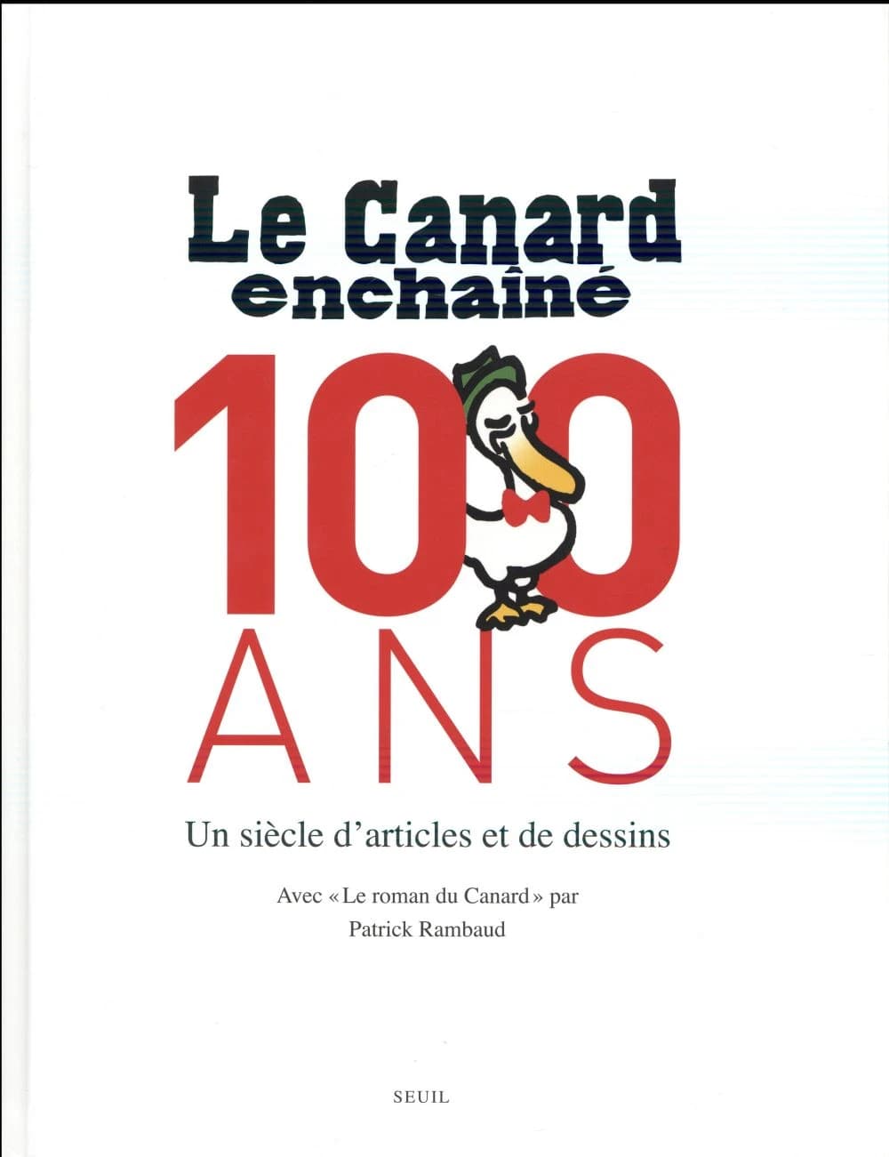 "Le Canard enchaîné", 100 ans : un siècle d'articles et de dessins