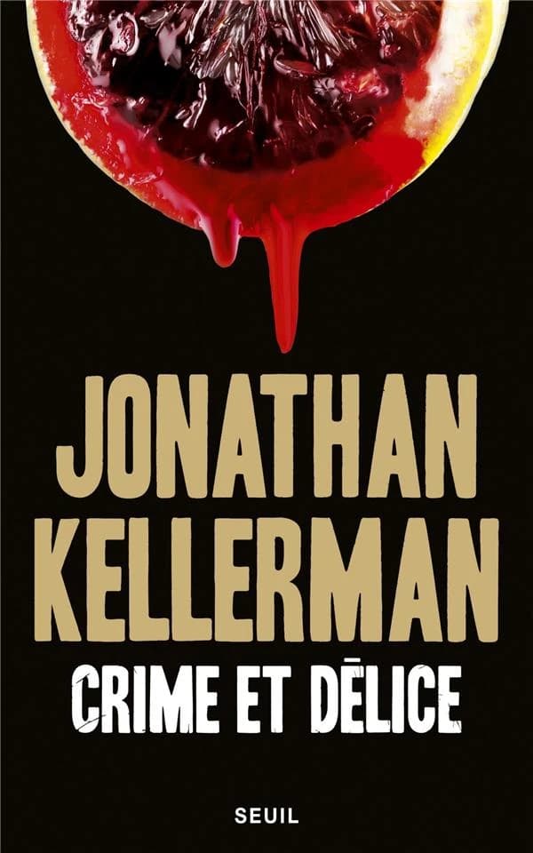 Crime et délice : roman