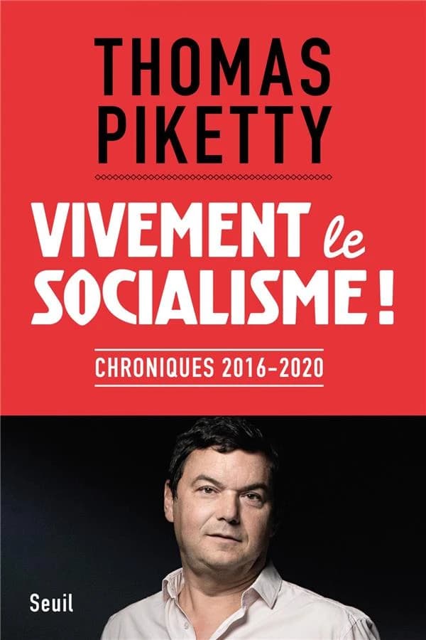 Vivement le socialisme ! : chroniques, 2016-2020
