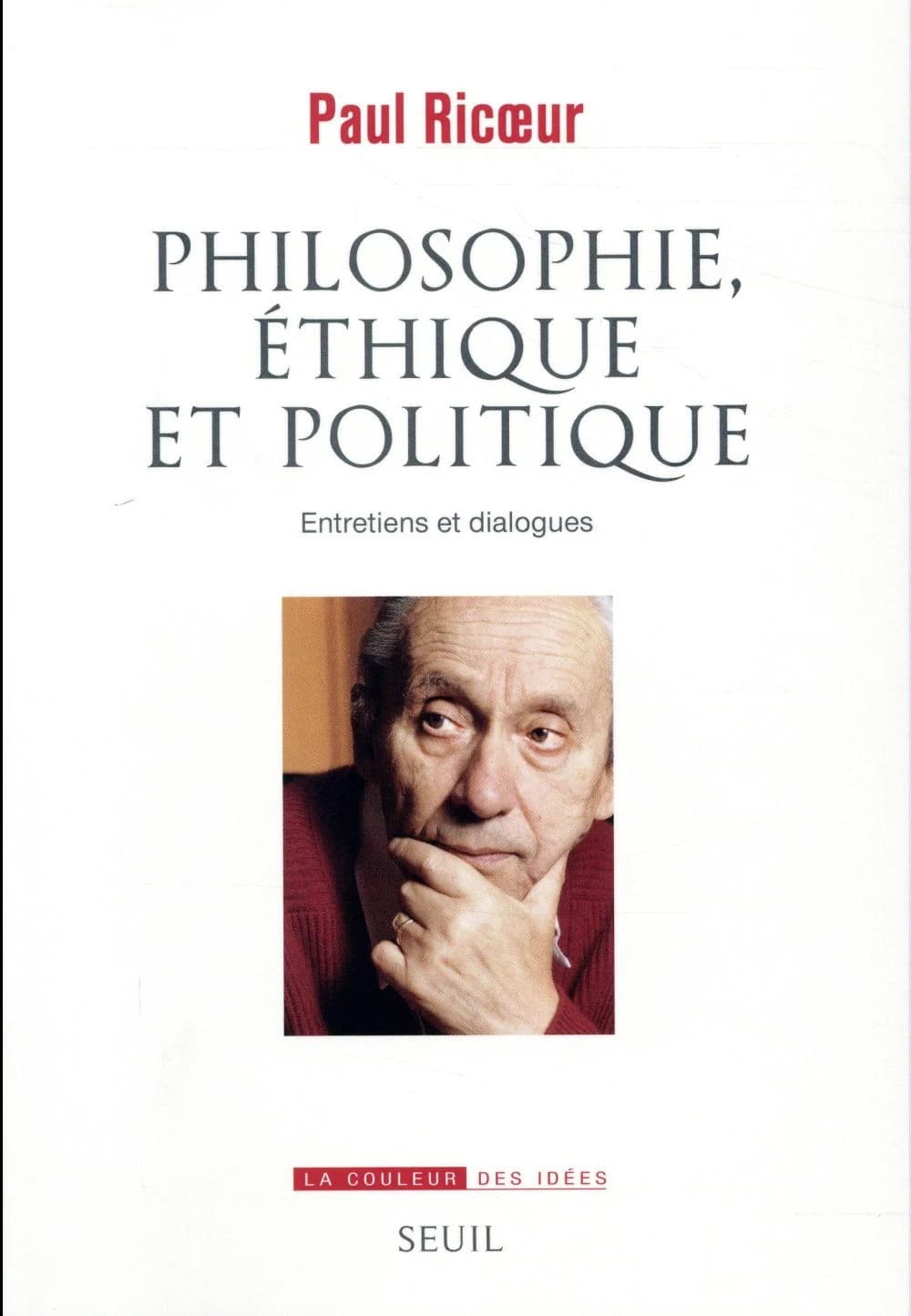 Philosophie, éthique et politique : entretiens et dialogues