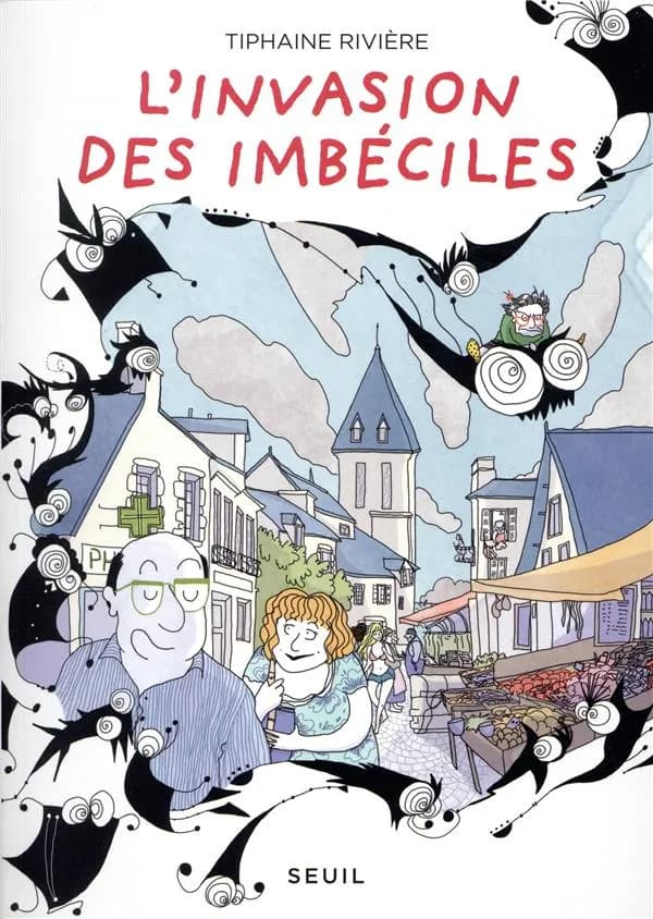 L'invasion des imbéciles Tome 1