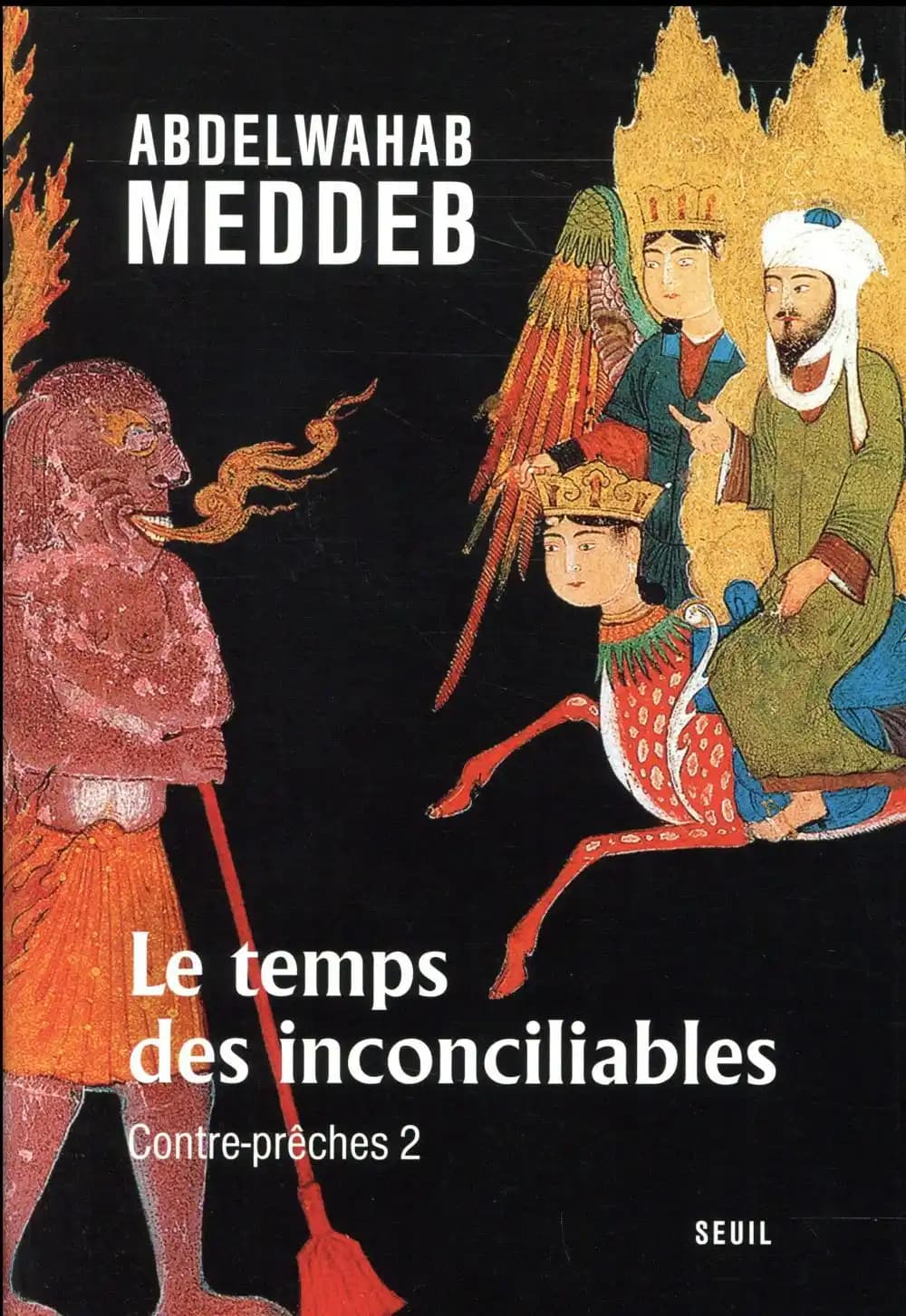 Le temps des inconciliables