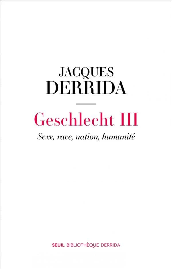 Geschlecht. III, Sexe, race, nation, humanité