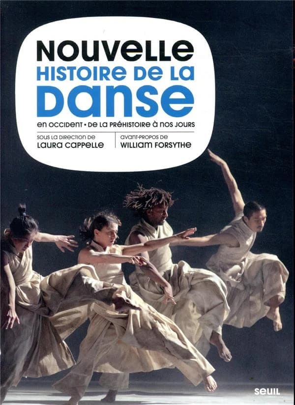 Nouvelle histoire de la danse en Occident : de la Préhistoire à nos jours