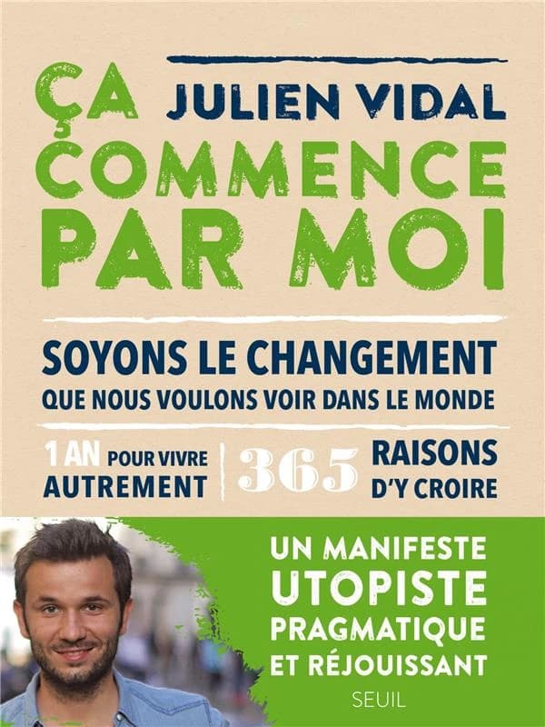 Ça commence par moi : soyons le changement que nous voulons voir dans le monde