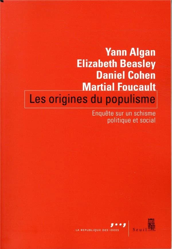 Les origines du populisme : enquête sur un schisme politique et social