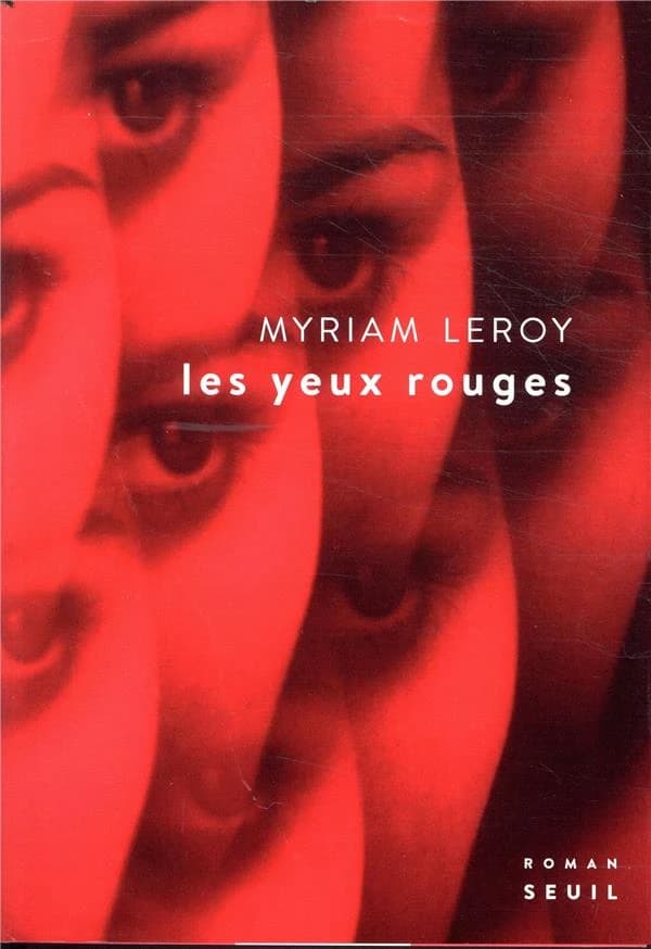 Les yeux rouges : roman
