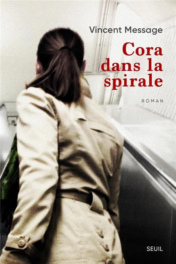 Cora dans la spirale : roman