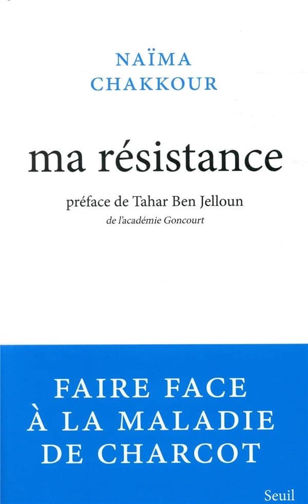 Ma résistance : contre la sclérose latérale amyotrophique