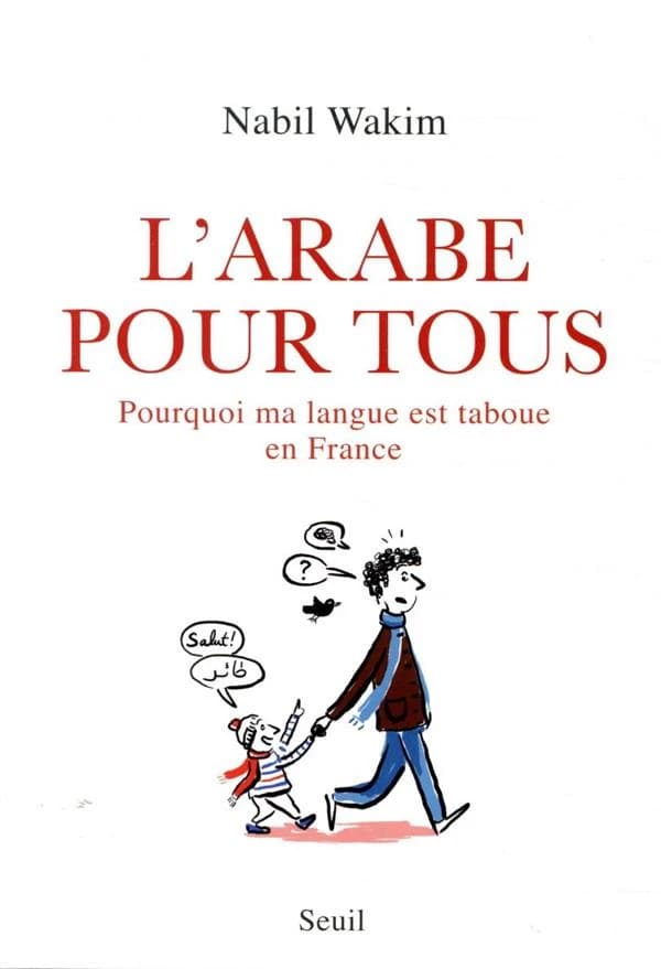 L'arabe pour tous : pourquoi ma langue est taboue en France