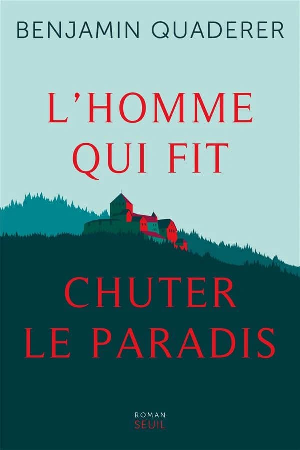 L'homme qui fit chuter le paradis : roman