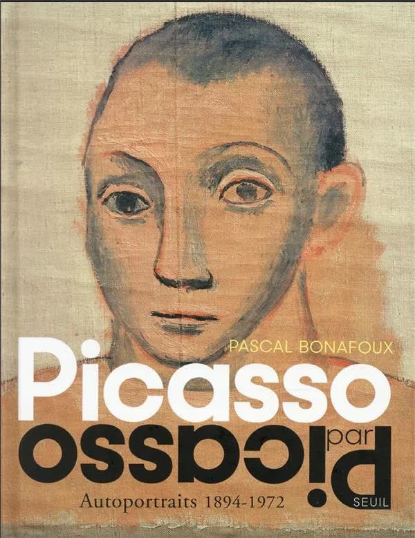 Picasso par Picasso : autoportraits, 1894-1972