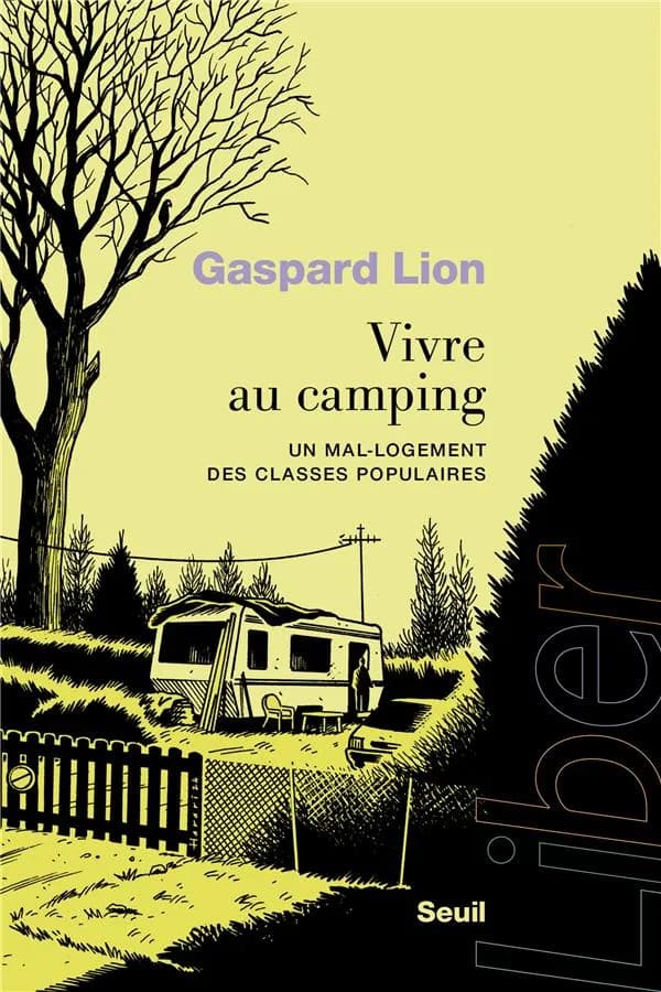 Vivre au camping : Un mal-logement des classes populaires