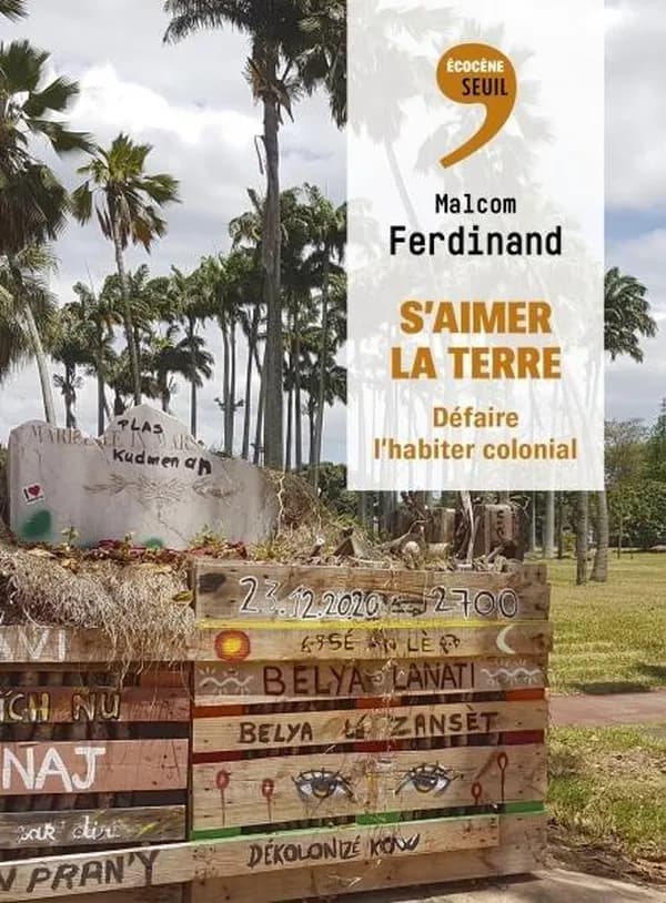 S'aimer la terre : défaire l'habiter colonial