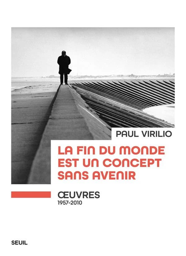 La fin du monde est un concept sans avenir : uvres