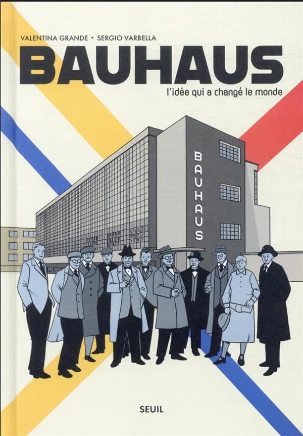 Bauhaus : l'idée qui a changé le monde