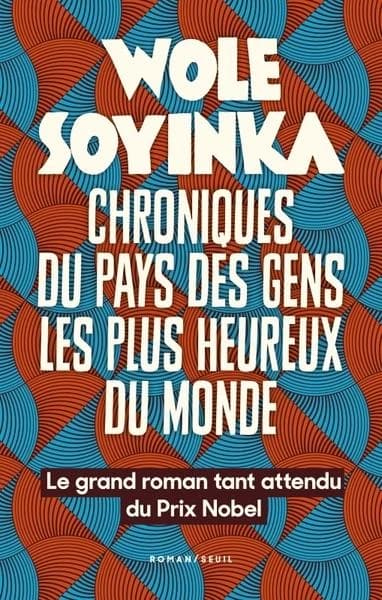 Chroniques du pays des gens les plus heureux du monde : roman